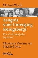 Michael Wieck - Zeugnis vom Untergang Königsbergs, Häftad