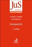 Jörg Gundel, Claas Friedrich Germelmann, Helmut Lecheler - Europarecht, Häftad