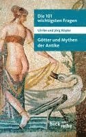 bokomslag Die 101 wichtigsten Fragen: Götter und Mythen der Antike