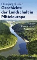 bokomslag Geschichte der Landschaft in Mitteleuropa