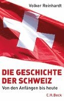 bokomslag Die Geschichte der Schweiz