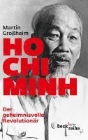 Ho Chi Minh, Der geheimnisvolle Revolutionär 1