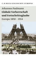 Johannes Paulmann - Globale Vorherrschaft und Fortschrittsglaube, Häftad
