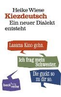 Heike Wiese - Kiezdeutsch, Häftad