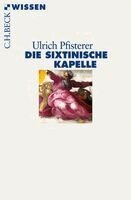Ulrich Pfisterer - Die Sixtinische Kapelle, Häftad