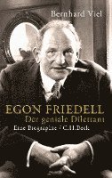 Bernhard Viel - Egon Friedell, Inbunden
