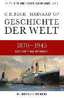 Geschichte der Welt. Band 05: 1870-1945 1