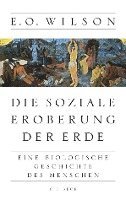 Edward O. Wilson - Die soziale Eroberung der Erde, Inbunden