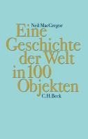 bokomslag Eine Geschichte der Welt in 100 Objekten