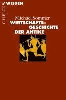 Michael Sommer - Wirtschaftsgeschichte der Antike, Häftad