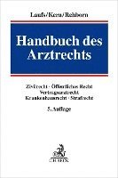 Bernd-Rüdiger Kern, Martin Rehborn - Handbuch des Arztrechts, Inbunden