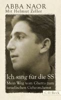 Abba Naor, Helmut Zeller - Ich sang für die SS, Häftad