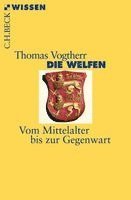 Thomas Vogtherr - Die Welfen, Häftad