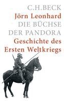Jörn Leonhard - Die Büchse der Pandora, Inbunden