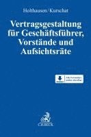 Vertragsgestaltung für Geschäftsführer, Vorstände und Aufsichtsräte 1