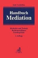 Fritjof Haft, Katharina Gräfin von Schlieffen - Handbuch Mediation, Inbunden
