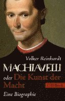 bokomslag Machiavelli oder Die Kunst der Macht
