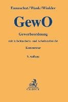 Jörg Ennuschat, Rolf Wank, Daniela Winkler, Harald Sieg, Werner Leifermann, Peter J. Tettinger - Gewerbeordnung, Inbunden