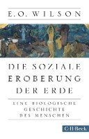 Edward O. Wilson - Die soziale Eroberung der Erde, Häftad