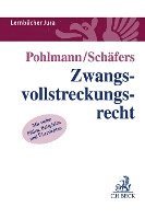 Petra Pohlmann, Dominik Schäfers - Zwangsvollstreckungsrecht, Häftad