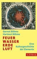 Gernot Böhme, Hartmut Böhme - Feuer, Wasser, Erde, Luft, Häftad