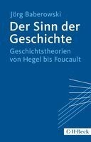 Jörg Baberowski - Der Sinn der Geschichte, Häftad