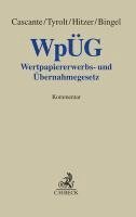 Christian Cascante, Jochen Tyrolt, Martin Hitzer, Adrian Bingel - Wertpapiererwerbs- und Übernahmegesetz, Inbunden