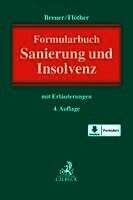 Wolfgang Breuer, Lucas F. Flöther - Formularbuch Sanierung und Insolvenz, Inbunden