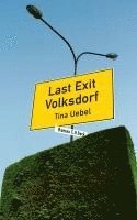 bokomslag Last Exit Volksdorf