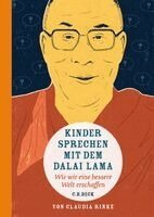 Claudia Rinke - Kinder sprechen mit dem Dalai Lama, Inbunden
