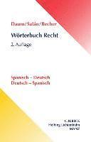 Wörterbuch Recht. Spanisch - Deutsch / Deutsch - Spanisch 1