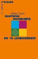 Dieter Hein - Deutsche Geschichte im 19. Jahrhundert, Häftad
