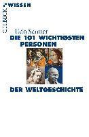 bokomslag Die 101 wichtigsten Personen der Weltgeschichte
