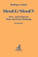 Friedrich Hollinger, Thomas Schade - Mess- und Eichgesetz, Mess- und Eichverordnung, Inbunden