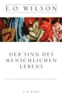 Edward O. Wilson - Der Sinn des menschlichen Lebens, Inbunden
