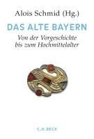 bokomslag Handbuch der bayerischen Geschichte  Bd. I: Das Alte Bayern