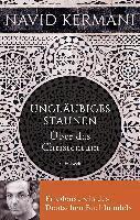Navid Kermani - Ungläubiges Staunen, Inbunden