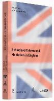 bokomslag Schiedsverfahren und Mediation in England