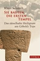 bokomslag Sie bauten die ersten Tempel