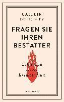 Caitlin Doughty - Fragen Sie Ihren Bestatter, Inbunden