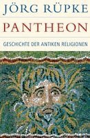 Jörg Rüpke - Pantheon, Inbunden
