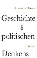 Otfried Höffe - Geschichte des politischen Denkens, Inbunden