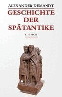 Alexander Demandt - Geschichte der Spätantike, Inbunden
