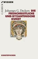 Die frühchristliche und byzantinische Kunst 1