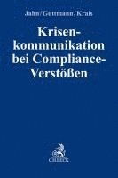 Krisenkommunikation bei Compliance-Verstößen 1