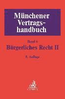 bokomslag Münchener Vertragshandbuch  Bd. 6: Bürgerliches Recht II