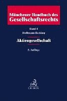 bokomslag Münchener Handbuch des Gesellschaftsrechts  Bd 4: Aktiengesellschaft