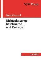 bokomslag Nichtzulassungsbeschwerde und Revision