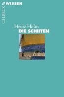 Heinz Halm - Die Schiiten, Häftad