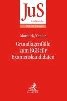 Michael Martinek, Sebastian Omlor - Grundlagenfälle zum BGB für Examenskandidaten, Häftad
